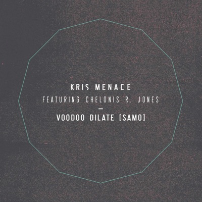 Voodoo Dilate (Samo) [feat. Chelonis R. Jones]