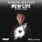 New Life (Ahmed Romel Radio Edit) - Roman Messer & Denis Sender lyrics