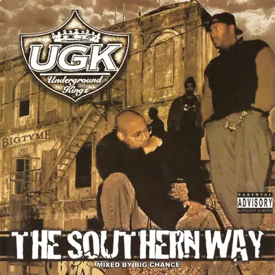 The Southern Way (Mixed By Big Chance) - Ugk