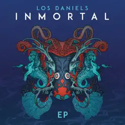 Inmortal - EP - Los Daniels Inmortal - EP - Los Daniels