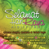 Selamat Hari Raya Aidilfitri (Alunan Nasyid, Qasidah & Takbir Raya) - Various Artists