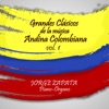 Grandes Clasicos de la Música Andina Colombiana, vol. 1