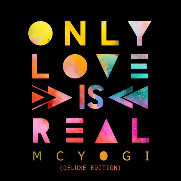 Only Love Is Real (Deluxe Edition)