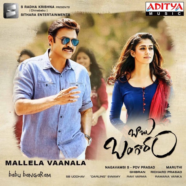 Mallela Vaanala (From "Babu Bangaram")