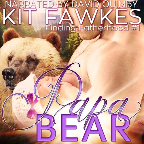 Papa Bear: Finding Fatherhood, Book 1 (Unabridged) cover