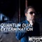 Extermination (Hdn Sound Remix) - Quantum Duxe lyrics