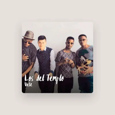 Listen to Los del Templo, watch music videos, read bio, see tour dates & more!