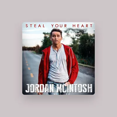 Listen to Jordan McIntosh, watch music videos, read bio, see tour dates & more!