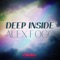 Deep Inside - Alex Fogo lyrics