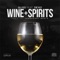 Wine & Spirits (feat. De'Ko) - Gliss lyrics