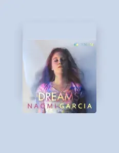 Hör dir Naomi Garcia an, schau dir Musikvideos an, lies die Biografie, finde Tourdaten und mehr!