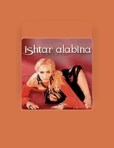 Listen to Ishtar Alabina, watch music videos, read bio, see tour dates & more!