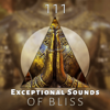 111 Exceptional Sounds of Bliss: Hypnotic Ambient Music Therapy, Serenity, Healing Oasis of Zen Meditation, Restful Sleep, Tranquility Spa - Deep Massage Tribe