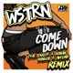 Come Down feat Krept Konan Yungen Avelino Remix Single