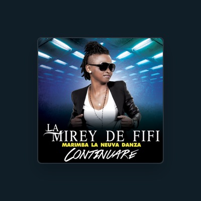 Listen to LA MIREY DE FIFI, watch music videos, read bio, see tour dates & more!