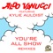 You’re All Show (feat. Kylie Auldist) - Aldo Vanucci lyrics