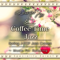 Coffee Table Jazz: Spring J-Pop Jazz Covers (Jazz Piano) - Tokyo Jazz Lounge