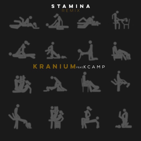 Stamina (feat. K CAMP) [Remix] - Single - Kranium