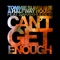 Can't Get Enough (feat. Sarah Hudson) - Tommie Sunshine & Halfway House lyrics
