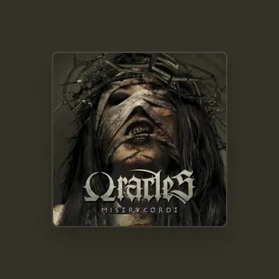 Listen to Oracles, watch music videos, read bio, see tour dates & more!
