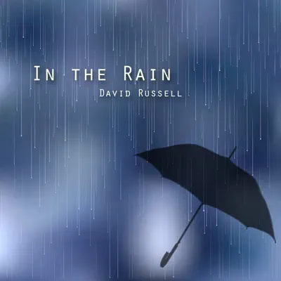 In the Rain - Single - David Russell