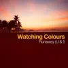 Watching Colours - Runaway (U & I)