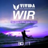 Wir (feat. Jason Anousheh) [Tom Geiss & Mike Anton Remix] - Single