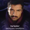 Berdan Mardini - Hekimoğlu Derler Benim Aslıma