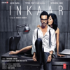 Inkaar Theme (Hindi Version) - Papon & Shahid Mallya