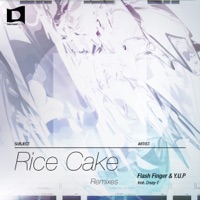 Rice Cake Remixes (feat. Crazy-T) - EP - Flash Finger & Y.U.P