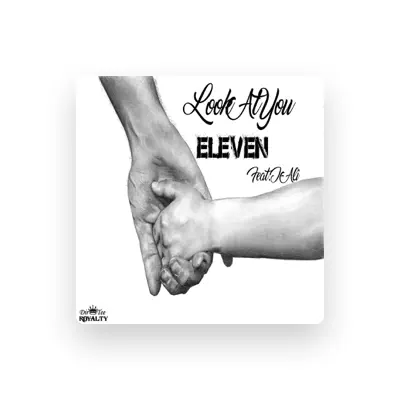 Listen to Eleven, watch music videos, read bio, see tour dates & more!