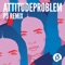 Attitudeproblem (P3 remix) artwork