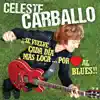 Celeste Carballo - Es la Vida Que Me Alcanza (En Vivo)