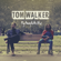 Fly Away with Me - Tom Walker