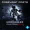 Moonraker (Onur Ozman's Extended Mind) - Foremost Poets lyrics