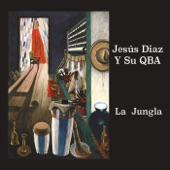 Jesus Diaz Y Su QBA - No Puedo Mas