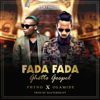 Phyno - Fada Fada (Ghetto Gospel) [feat. Olamide] artwork