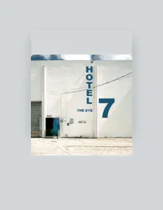 Hotel 7を聴いたり、ミュージックビデオを鑑賞したり、経歴やツアー日程などを確認したりしましょう！