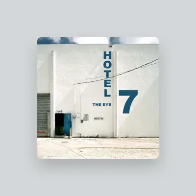 Listen to Hotel 7, watch music videos, read bio, see tour dates & more!