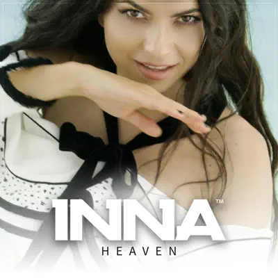 Heaven (Radio Edit) - Single - Inna