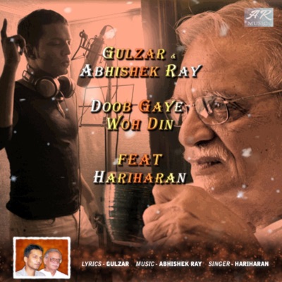 Doob Gaye-The Sunset Ballad (feat. Gulzar & Hariharan) - Single