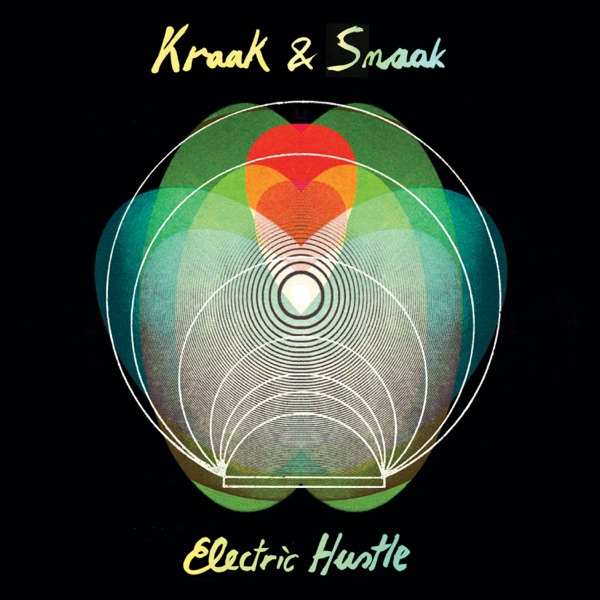 Electric Hustle - Kraak & Smaak