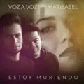 Estoy Muriendo (feat. Marisabel)
