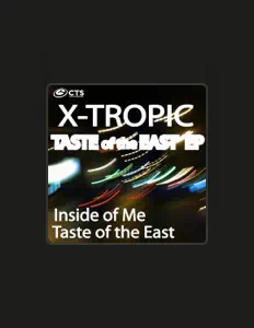 Dengarkan X-Tropic, tonton video musik, baca bio, lihat tanggal tur & lainnya!