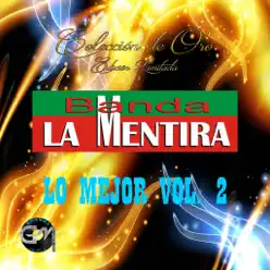 Lo Mejor, Vol. 2 - Banda La Mentira