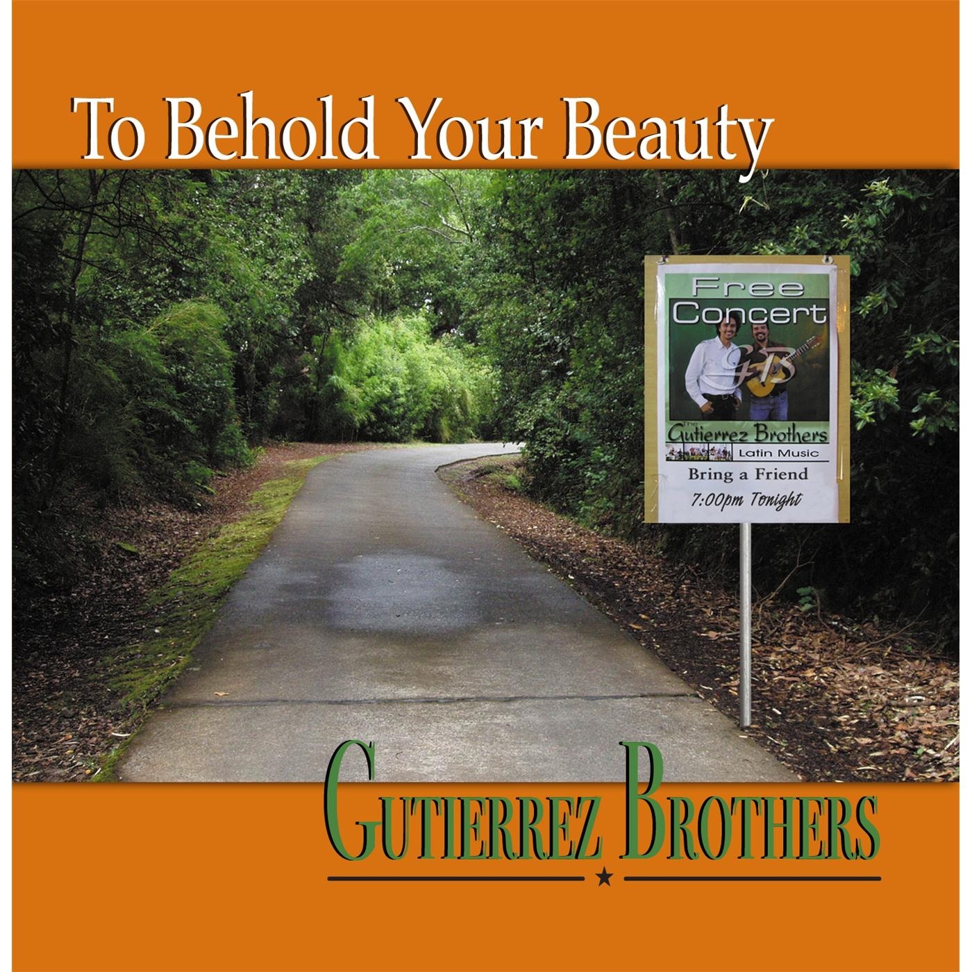 To Behold Your Beauty