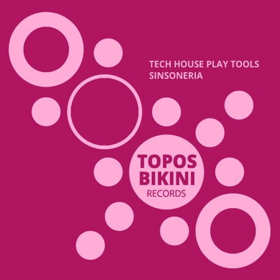 Tech House Play Tools