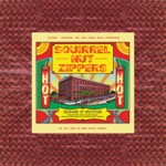 Squirrel Nut Zippers - Hell