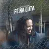 Gabriel o Pensador - Fé na Luta