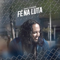 Fé na Luta - Single - Gabriel o Pensador